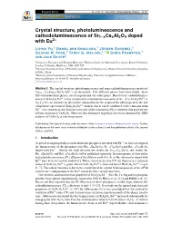 Crystal Structure, Photoluminescence and Cathodoluminescence of Sr1−Xcaxal2o4 Doped with Eu2+