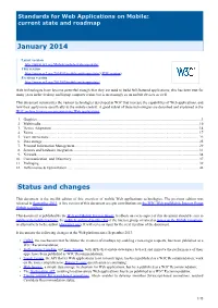 Standards for Web Applications on Mobile: Current State and Roadmap