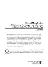 B'tselem / in the Image—On Literature and the Arts in Our (Post)Secular Age Amir Eshel Stanford University