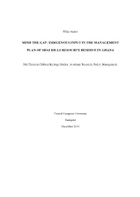 Indigenous Input in the Management Plan of Shai Hills Resource Reserve