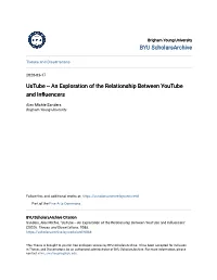 An Exploration of the Relationship Between Youtube and Influencers