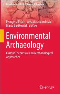 Environmental Archaeology Current Theoretical and Methodological Approaches Interdisciplinary Contributions to Archaeology