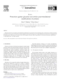 Protection Against Glycation and Similar Post-Translational Modifications of Proteins ⁎ John J