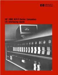 HP 1000 M/E/F-Series Computers I/O Interfacing Guide 02109-90006 September 1980