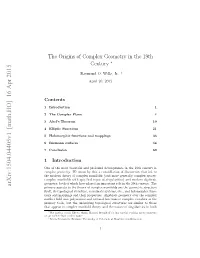 The Origins of Complex Geometry in the 19Th Century ∗