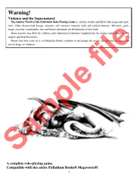 Warning! Violence and the Supernatural the Fantasy World of the Palladium Role-Playing Game Is Violent, Deadly and Filled with Magic and Mon