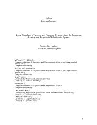 Evidence from the Production, Reading, and Judgment of Inflection in Aphasia