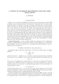 A Survey of Algebraic Exponential Sums and Some Applications