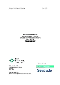 Assessment of Current and Future Cruise Ship Requirements in London