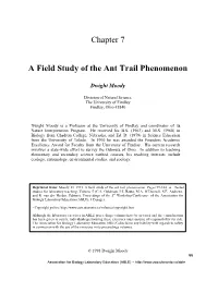 Chapter 7 a Field Study of the Ant Trail Phenomenon