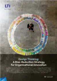 Design Thinking: a Bias-Reduction Strategy for Organizational Innovation