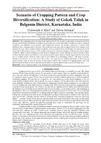 Scenario of Cropping Pattern and Crop Diversification: a Study of Gokak Taluk in Belgaum District, Karnataka, India