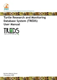 Turtle Research and Monitoring Database System (TREDS) User Manual