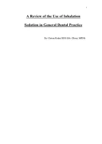 A Review of the Use of Inhalation Sedation in General Dental Practice