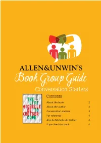 About the Book 2 About the Author 2 Conversation Starters 3 for Reference 4 Also by Michelle De Kretser 4 If You Liked This Book