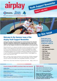 In This Issue Welcome to the Summer Issue of the Read What’S Been Airplay Youth Support Newsletter