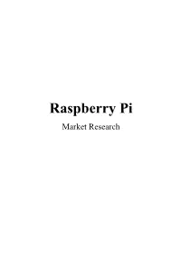 Raspberry Pi Market Research