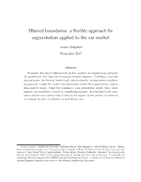 A Flexible Approach for Segmentation Applied to the Car Market