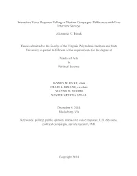 Interactive Voice Response Polling in Election Campaigns: Differences with Live Interview Surveys