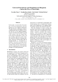 Universal Dependencies and Morphology for Hungarian – and on the Price of Universality