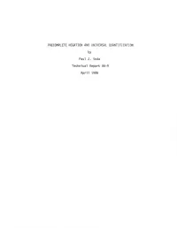 Precomplete Negation and Universal Quantification
