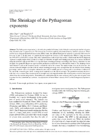 The Shrinkage of the Pythagorean Exponents