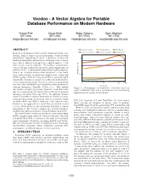 Voodoo - a Vector Algebra for Portable Database Performance on Modern Hardware