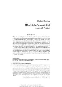 What Robodennett Still Doesn't Know