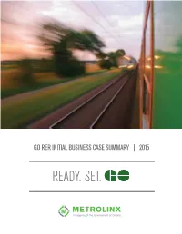 Go Rer Initial Business Case Summary | 2015 Go Rer Initial Business Case Summary | 2015 2 Table of Contents