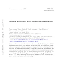 Heterotic and Bosonic String Amplitudes Via Field Theory