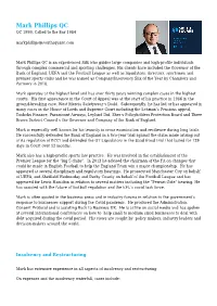 Mark Phillips QC QC 1999, Called to the Bar 1984 Markphillips@Southsquare.Com
