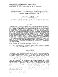 Nonlinear Analysis of the Deformation and Breakup of Viscous Microjets Using the Method of Lines