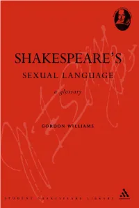 SHAKESPEARE's SEXUAL LANGUAGE STUDENT SHAKESPEARE LIBRARY Series Editor Sandra Clark (Birkbeck College, University of London)