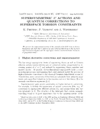 Supersymmetric R4 Actions and Quantum Corrections to Superspace Torsion Constraints