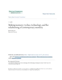 Techne, Technology, and the Refashioning of Contemporary Memory Kimberly Lacey Wayne State University