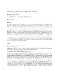 Extinction Is Inevitable in the Globalized World