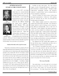 Gender Equality Is Part of the Civility Issue...Continued from Page 21 Harming a Client’S Case, Or Fear of Antagonizing a Judge