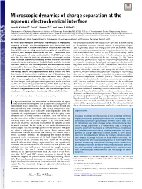 Microscopic Dynamics of Charge Separation at the Aqueous Electrochemical Interface
