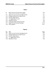 MSP430 Family Object Format Converter Description 10-1 Topics