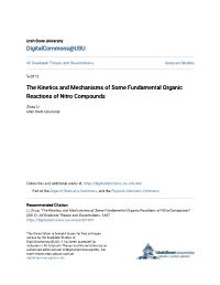 The Kinetics and Mechanisms of Some Fundamental Organic Reactions of Nitro Compounds