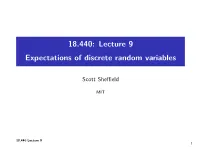 18.440: Lecture 9 Expectations of Discrete Random Variables