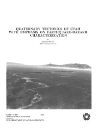 Quaternary Tectonics of Utah with Emphasis on Earthquake-Hazard Characterization
