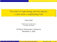 The State of High-Energy Particle Physics: a View from a Neighboring ﬁeld