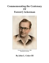 Commemorating the Centenary of Forrest J Ackerman