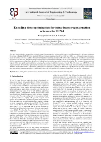 Encoding Time Optimization for Intra-Frame Reconstruction Schemes for H.264