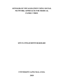 Genogram Visualization Using Social Network Approach for Medical Family Tree