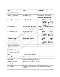Role Name Affiliation National Coordinator Subject Coordinator Prof Sujata Patel Department of Sociology, University Of