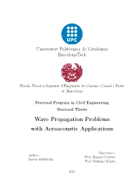 Wave Propagation Problems with Aeroacoustic Applications