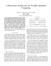A Functional Architecture for Scalable Quantum Computing