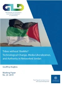 Tribes Without Sheikhs? Technological Change, Media Liberalization, and Authority in Networked Jordan